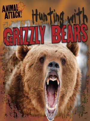 cover image of Hunting with Grizzly Bears